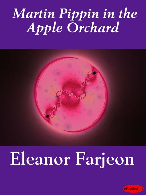 Title details for Martin Pippin in the Apple Orchard by Eleanor Farjeon - Available